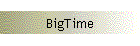 BigTime