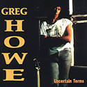 Greg Howe-Uncertain Terms